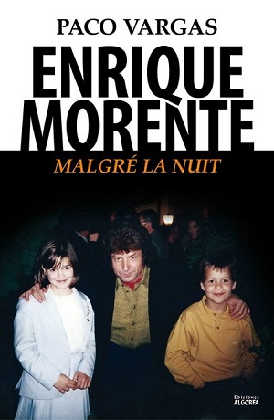 Enrique Morente Malgré La Nuit